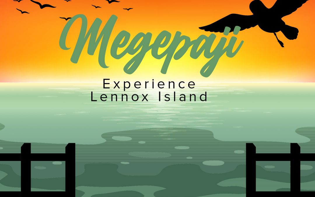 Megepaji: Experience Lennox Island