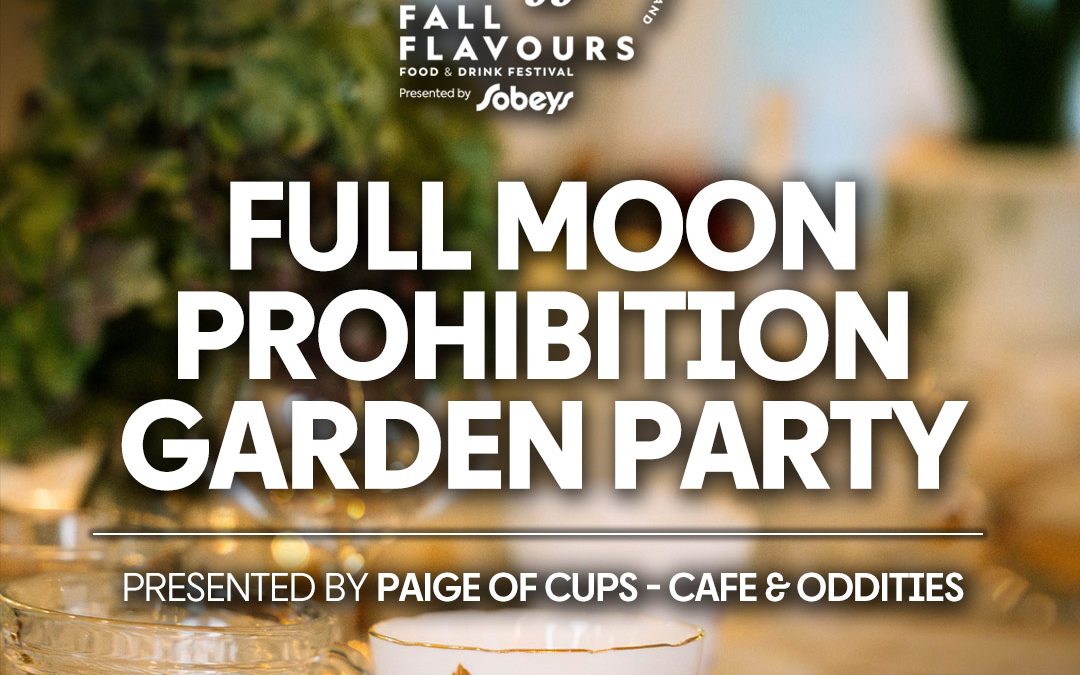 Full Moon Prohibition Garden Party