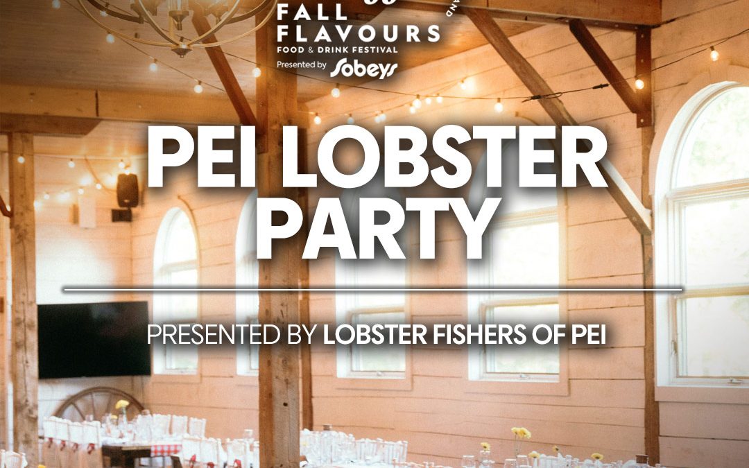PEI Lobster Party